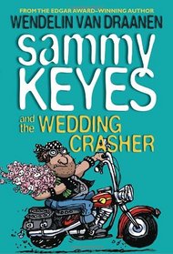 Sammy Keyes and the Wedding Crasher