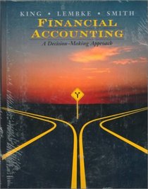 Financial Accounting: A Decision-Making Approach