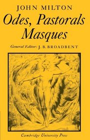 Odes, Pastorals, Masques (Cambridge Milton Series for Schools and Colleges)