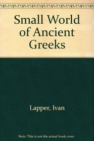Small World of Ancient Greeks (Small world)