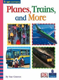 Planes, Trains, and More (Four Corners)