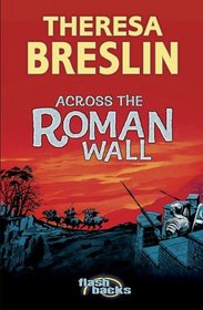 Across the Roman Wall (Flashbacks)