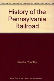 History of the Pennsylvania Railroad