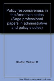 Policy responsiveness in the American States (Sage professional papers in administrative and policy studies ; no. 03-021)