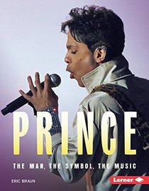 Prince: The Man, the Symbol, the Music (Gateway Biographies)