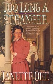 Too Long a Stranger (Women of the West, Bk 9)