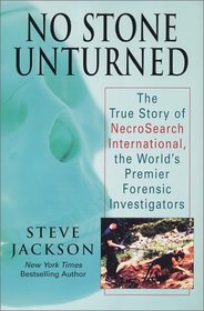 No Stone Unturned: The Story of Necrosearch International Investigators