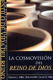 La Cosmovision del reino de Dios (Spanish Edition)