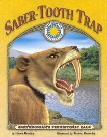 Saber-Tooth Trap (Smithsonian Prehistoric Pals)