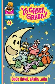 Yo Gabba Gabba: Good Night, Gabbaland (Yo Gabba Gabba! (Board))
