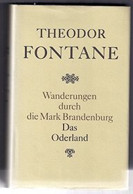 Wanderungen durch die Mark Brandenburg: Band 2, Der Oderland