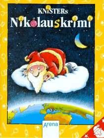 Knisters Nikolauskrimi. ( Ab 10 J.).