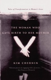 The Woman Who Gave Birth to Her Mother