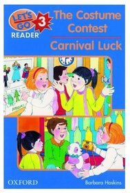 The Costume Contest: Carnival Luck (Let's Go  Reader.)