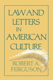 Law and Letters in American Culture