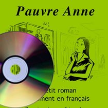 Pauvre Anne Audio Book on CD (French Edition)