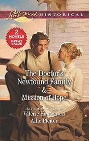 The Doctor's Newfound Family / Mission of Hope (Love Inspired Classics)