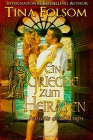 Ein Grieche zum Heiraten (Jenseits des Olymps - Buch 2) (German Edition)