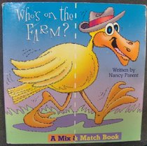 Who's on the farm? (Mix & match books)