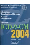 Physician ICD-9-CM 2004: International Classification of Diseases, Clinical Modification (Icd 9CM (Spiral, 2004)
