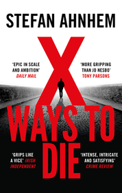 X Ways to Die (Fabian Risk, Bk 5)