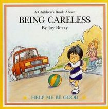 A Children's Book About Being Careless