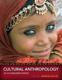 Cultural Anthropology in a Globalizing World Plus NEW MyAnthroLab with Pearson eText (3rd Edition)