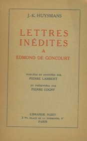 Lettres Inedites a Edmond de Goncourt (French Edition)