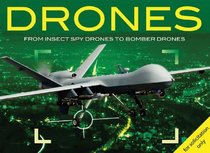 Drones: From Insect Spy Drones to Bomber Drones