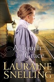 A Touch of Grace (Daughters of Blessing, Bk 3)