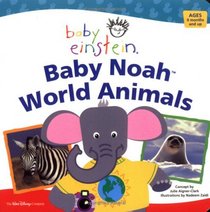 Baby Einstein: Baby Noah - World Animals (Baby Einstein)