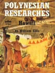 Polynesian Researches: Hawaii