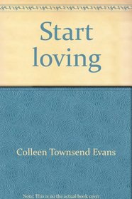 Start loving: The miracle of forgiving