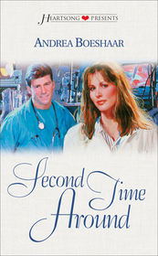 Second Time Around (Heartsong Presents, No 301)