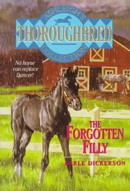The Forgotten Filly (Ashleigh's Thoroughbred Collection)