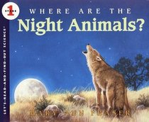 Where Are the Night Animals? (Let's Read and Find Out)