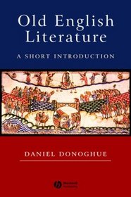 Old English Literature: A Short Introduction (Blackwell Introductions to Literature)