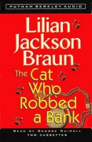 The Cat Who Robbed a Bank (Cat Who...Bk 22) (Audio Cassette) (Unabridged)