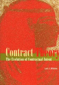 Contract Theory: The Evolution of Contractual Intent