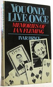 You only live once: Memories of Ian Fleming (Foreign intelligence book series)