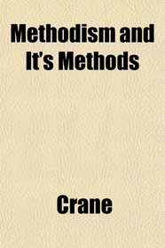 Methodism and It's Methods