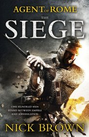 The Siege (Agent of Rome, Bk 1)
