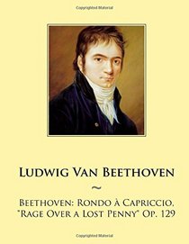 Beethoven: Rondo a Capriccio, 