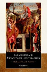 Engagement and Metaphysical Dissatisfaction: Modality and Value