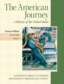 American Journey, The, Concise Edition, Volume 2 (2nd Edition)
