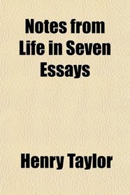 Notes from Life in Seven Essays