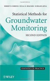 Statistical Methods for Groundwater Monitoring (Statistics in Practice)