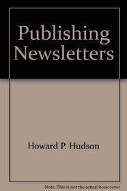 PUBLISHING NEWSLETTERS (Publishing Newsletters CL Tsp)