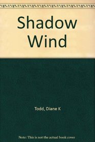 Shadow Wind