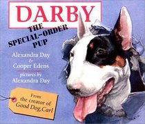 Darby, the Special-Order Pup